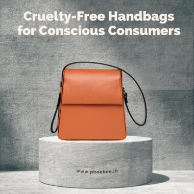 Cruelty-Free Handbags for Conscious Consumers